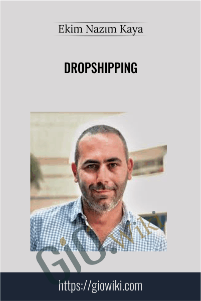 Dropshipping – Ekim Nazım Kaya