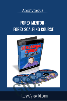 Forex Mentor - Forex Scalping Course - Anonymous