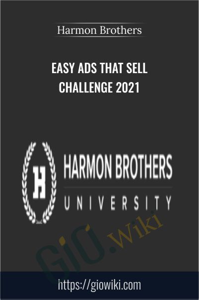 Easy Ads That Sell Challenge 2021 – Harmon Brothers