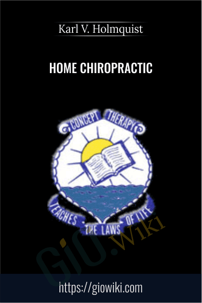 Home Chiropractic - Karl V. Holmquist