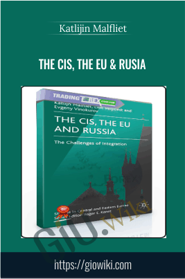 The CIS, The EU & Rusia - Katlijin Malfliet
