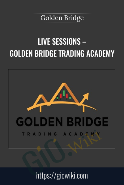 Live Sessions – Golden Bridge Trading Academy