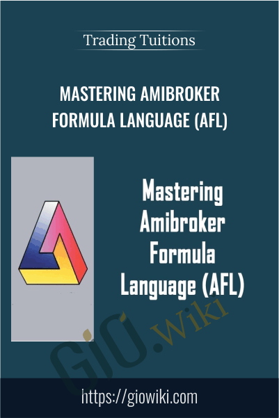 Mastering Amibroker Formula Language (AFL) - Trading Tuitions