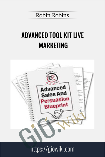 Advanced Tool Kit Live Marketing (Dan Kennedy Protege) - Robin Robins