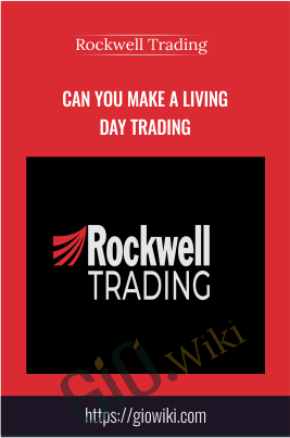 Can You Make A Living Day Trading - Rockwell Trading