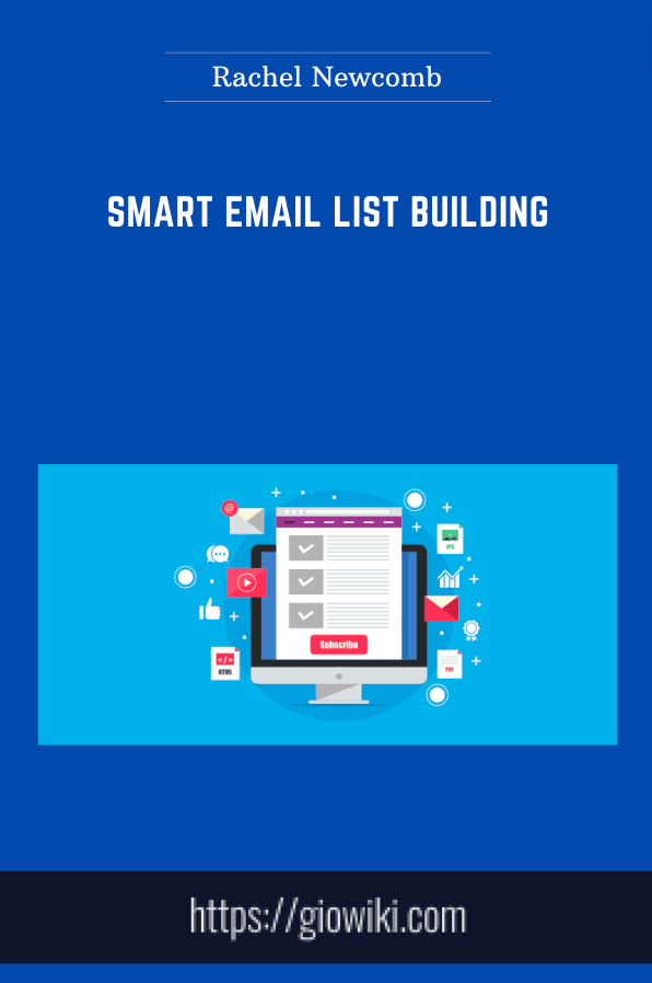 Smart Email List Building - Rachel Newcomb