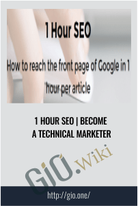 Become a Technical Marketer -1 Hour SEO