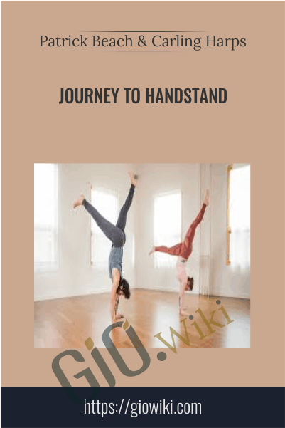 Journey To HandStand - Patrick Beach & Carling Harps