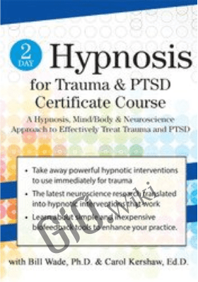 2 Day Hypnosis for Trauma & PTSD Certificate Course - Carol Kershaw &  Bill Wade