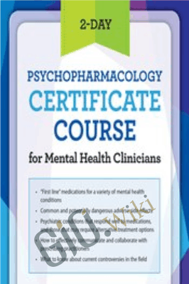 2-Day: Psychopharmacology Certificate Course for Mental Health Clinicians - Susan Marie
