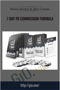 7 Day FB Commission Formula – Mario Brown & Alex Costas