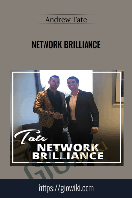 Network Brilliance - Andrew Tate