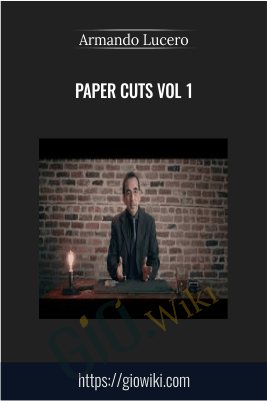 Paper Cuts Vol 1 - Armando Lucero