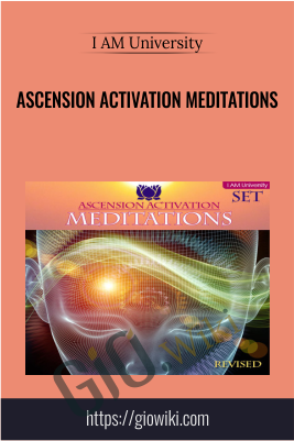 Ascension Activation Meditations - I AM University