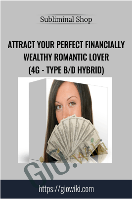 Attract Your Perfect Financially Wealthy Romantic Lover (4G - Type B/D Hybrid) - Subliminal Shop