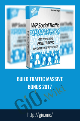 Build Traffic Massive Bonus 2017
