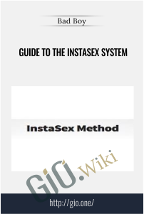 Guide To The Instasex System – Bad Boy