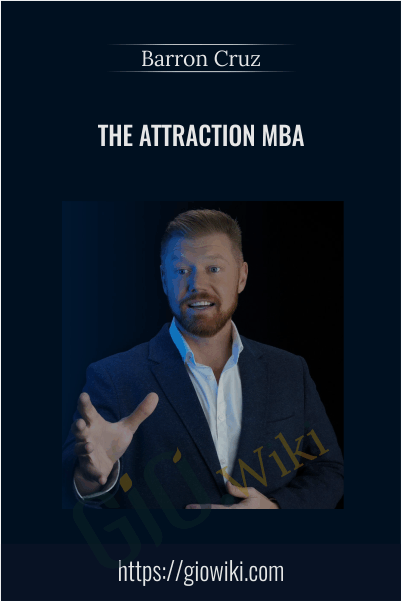 The Attraction MBA - Barron Cruz