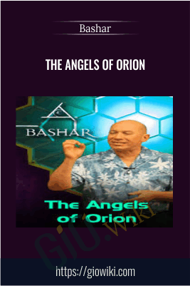 The Angels of Orion - Bashar