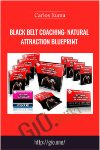 Black Belt Coaching: Natural Attraction Blueprint – Carlos Xuma