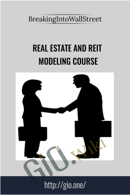 Real Estate and REIT Modeling Course – Breaking Into Wall Street
