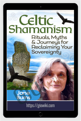Celtic Shamanism - Jane Burns