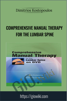 Comprehensive Manual Therapy for the Lumbar Spine - Dimitrios Kostopoulos
