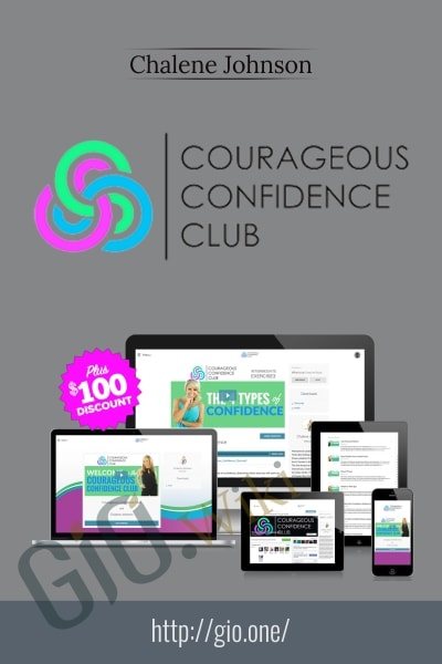 Courageous Confidence Club - Chalene Johnson