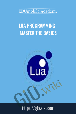 Lua Programming - Master the Basics - EDUmobile Academy