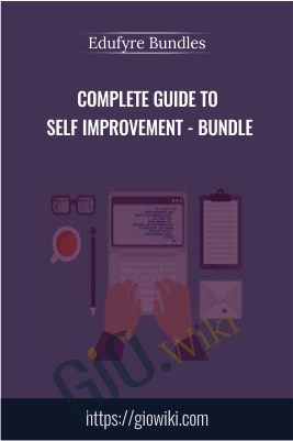 Complete Guide to Self Improvement - Bundle - Edufyre Bundles