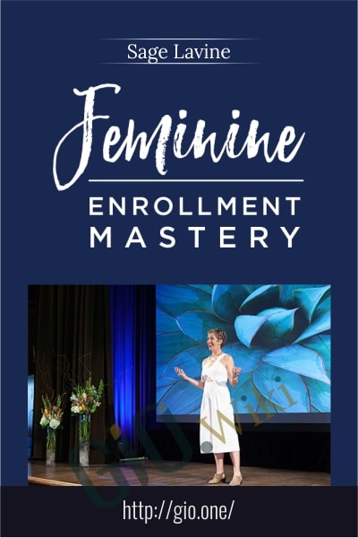 Feminine Enrollment Mastery Training - Sage Lavine