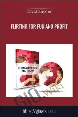 Flirting For Fun and Profit – David Snyder