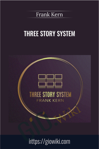Three Story System – Frank Kern