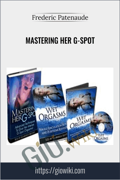 Mastering Her G-Spot - Gabrielle Moore