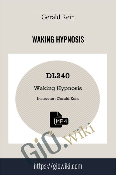 Waking Hypnosis - Gerald Kein