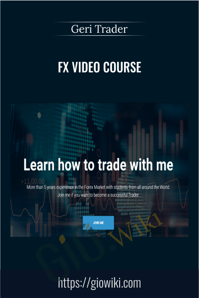 FX Video Course – Geri Trader