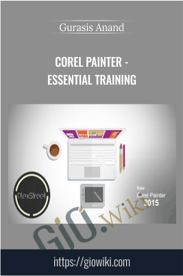 Corel Painter - Essential Training - Gurasis Anand