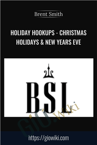 Holiday Hookups - Christmas Holidays & New Years Eve - Brent Smith