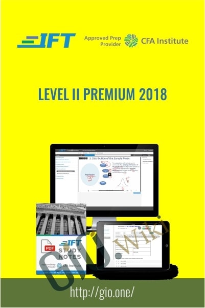 IFT’s Level II Premium 2018 - CFA Institute