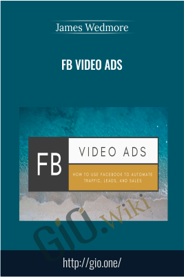 FB Video Ads - James Wedmore