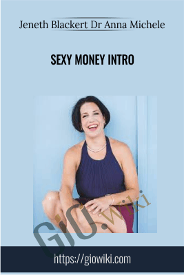 Sexy Money Intro - Jeneth Blackert Dr Anna Michele