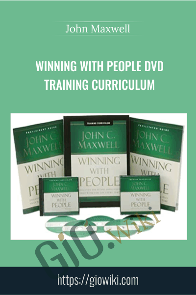 Winning With People DVD Training Curriculum - John Maxwell