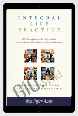 Integral Life Practice QftA August, 2005 - Ken Wilber