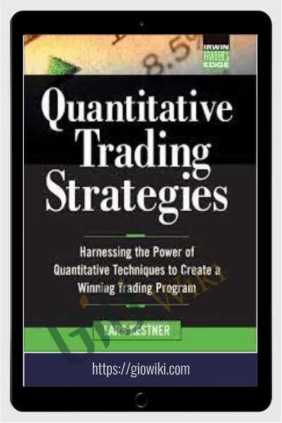 Quantitative Trading Strategies – Lars N.Kestner
