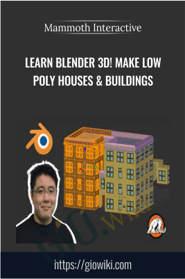 Learn Blender 3D! Make Low Poly Houses & Buildings - Mammoth Interactive