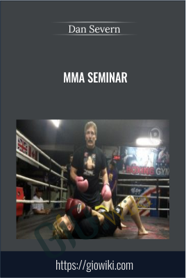 MMA Seminar - Dan Severn