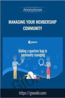 Managing Your Membership Community