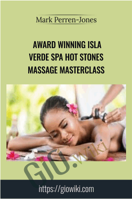 Award Winning Isla Verde Spa Hot Stones Massage Masterclass - Mark Perren-Jones