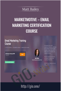 MarketMotive – Email Marketing Certification Course – Matt Bailey