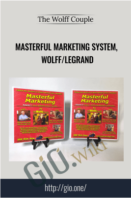 Masterful Marketing System, Wolff/LeGrand